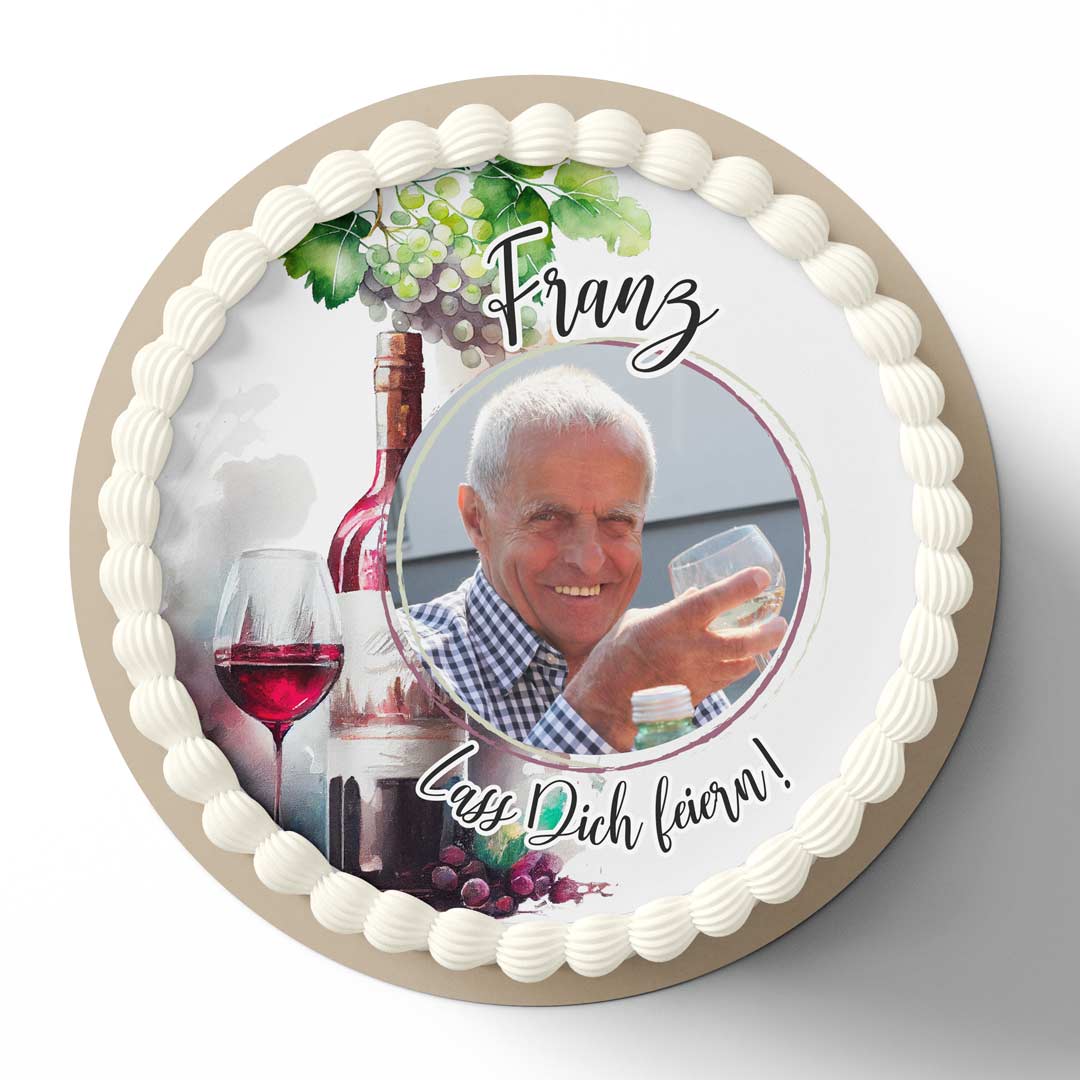 Foto Tortenaufleger Geburtstag Jubiläum Weinreben Genuss